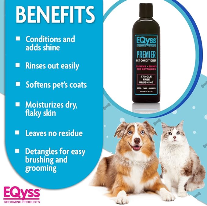 EQyss Premier Pet Conditioner - Moisturizes, Softens, & Conditions Dry Coat & Hair, Detangles & Adds Shine - for all Dogs, Cats, Puppies (16 oz)