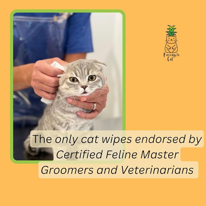 Pineapple Cat Grooming Wipes - Gentle Cat Cleaning Wipes - Hygienic Grooming Tool for Cats Ears, Paws, Bum, and Fur