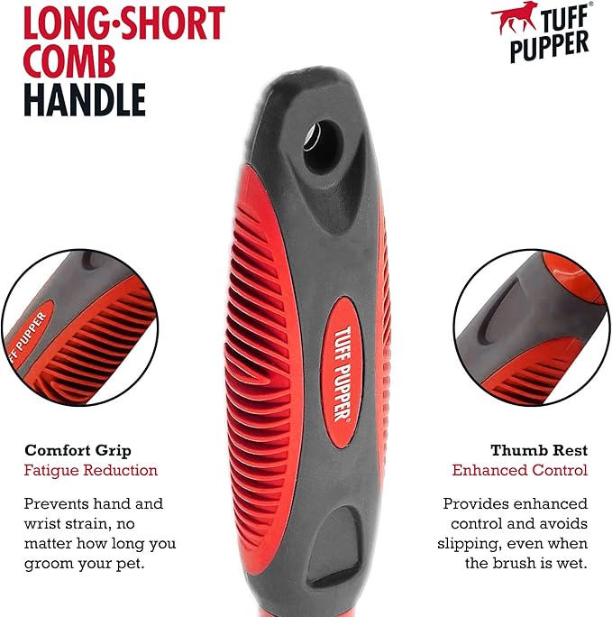 Tuff Pupper Dual Length Detangling Dog Comb | Short and Long Teeth Outer & Inner Coat | Ergonomic Pet Detangling Combs | No-Slip Safety Handle For Precision Control | Rounded Tips Prevent Scratching