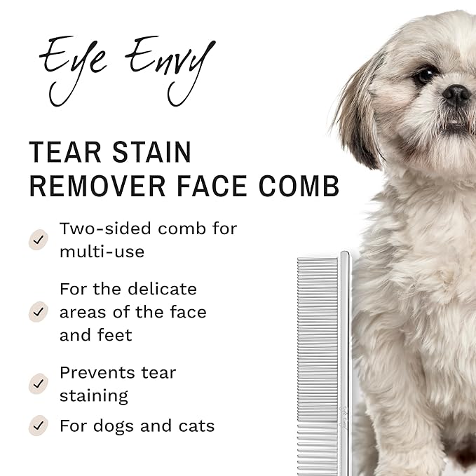 Eye Envy Tear Stain Remover Comb for Dogs and Cats. Fine/Coarse Comb with 80 Rounded Pins. Gently Remove Crusty Eye Debris, Gunk and Boogers. Face and Feet Comb. Remove Tangles